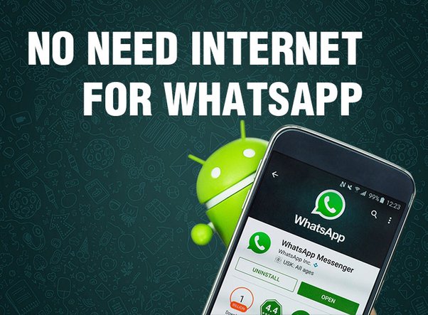 WhatsApp messages without internet